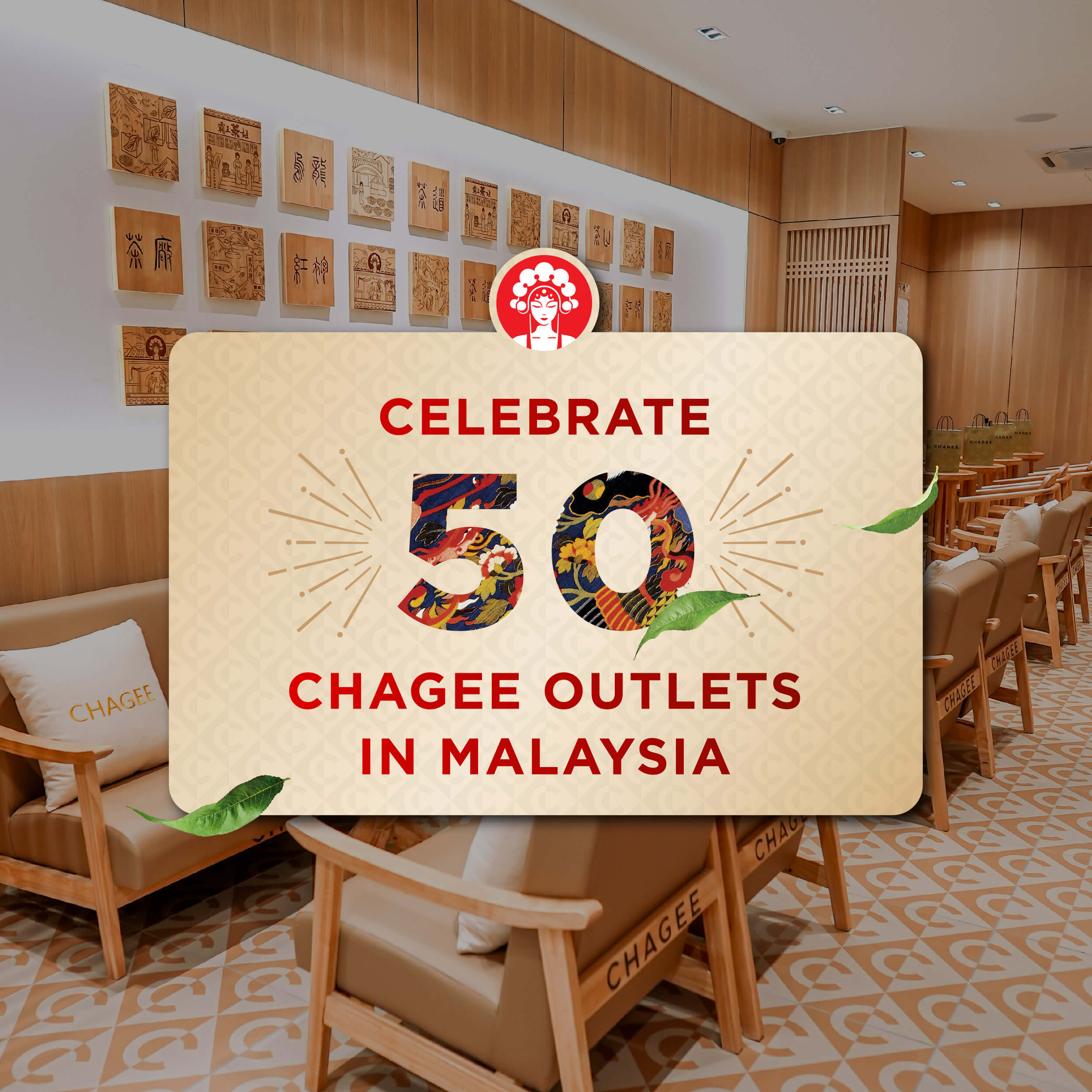 Celebrate 50 CHAGEE Outlets in Malaysia